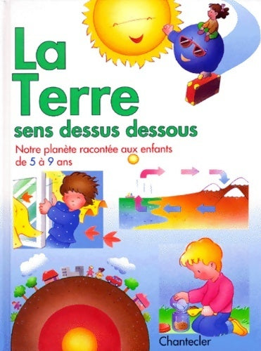 Livrenpoche : La terre. Sens dessus dessous - Dirk Sels - Livre