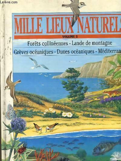 Livrenpoche : Mille lieux naturels Tome III - Florence Verilhac - Livre