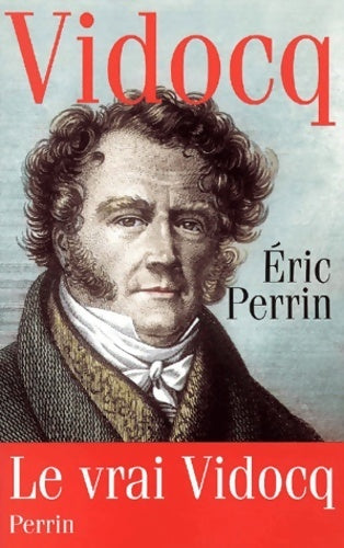 Vidocq - Eric Perrin - Livre