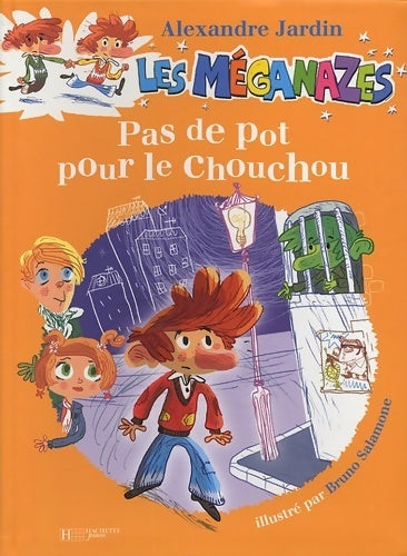 Livrenpoche : Pas de pot pour chouchou - Alexandre Jardin - Livre