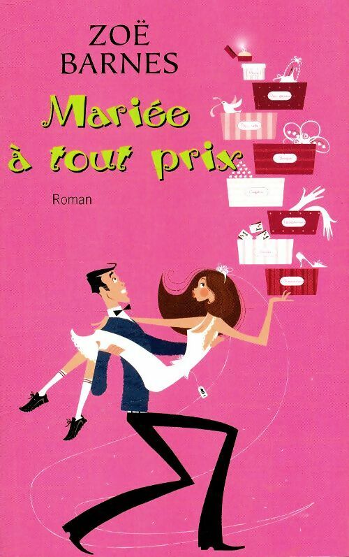 Livrenpoche : Mariée à tout prix - Zoë Barnes - Livre