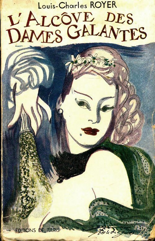 Livrenpoche : L'alcôve des dames galantes - Louis-Charles Royer - Livre