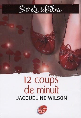 Livrenpoche : Trois filles (et 12 coups de minuit) - Jacqueline Wilson - Livre