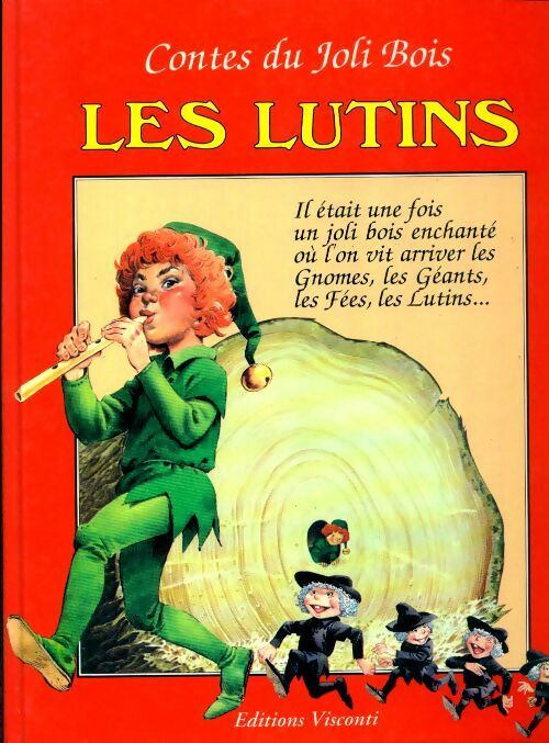 Livrenpoche : Contes du joli bois : Les lutins - Tony Wolf - Livre