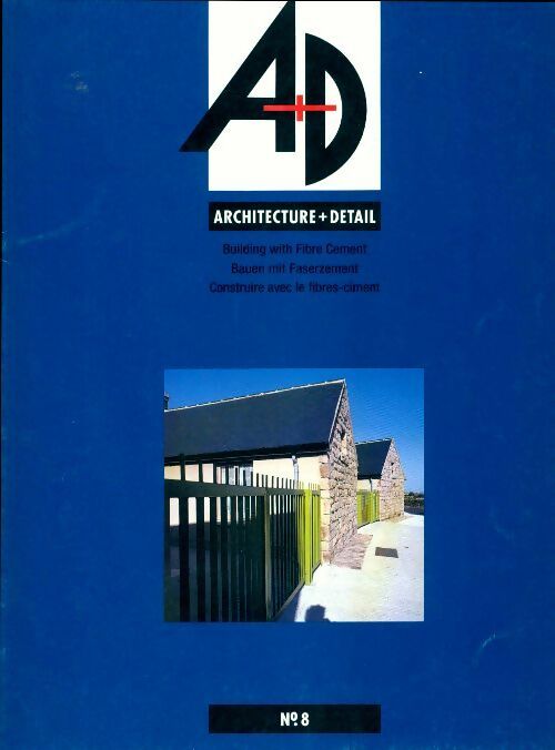 Livrenpoche : A+D Architecture + Détail n°8 - Collectif - Livre