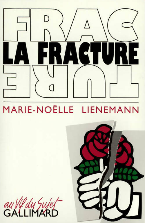 Livrenpoche : La fracture - Marie-Noëlle Lienemann - Livre