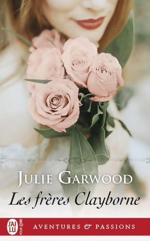 Les frères Clayborne - Julie Garwood - Livre