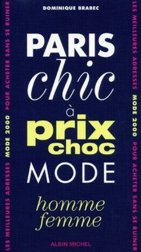 Livrenpoche : Paris chic à prix choc 2000. Mode homme et femme - Collectif - Livre