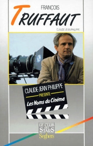 Livrenpoche : François Truffaut - Claude-Jean Philippe - Livre