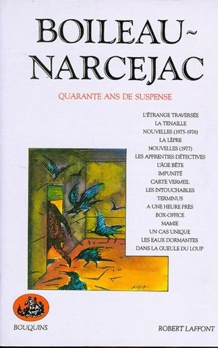 Livrenpoche : Quarante ans de suspense Tome IV - Pierre Boileau - Livre