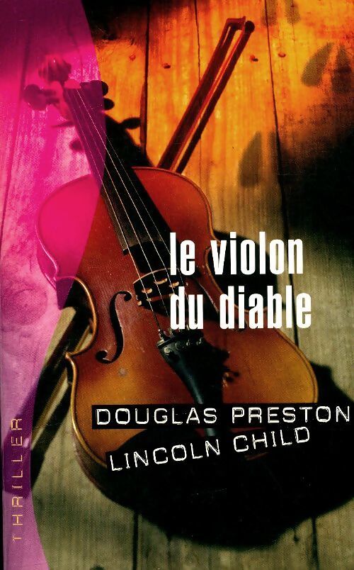 Livrenpoche : Le violon du diable - Douglas Preston - Livre