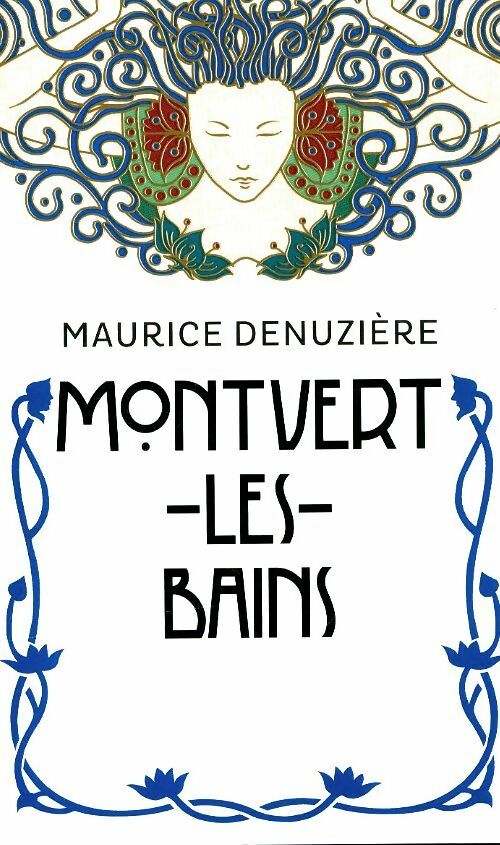 Livrenpoche : Montvert-les-Bains - Maurice Denuzière - Livre
