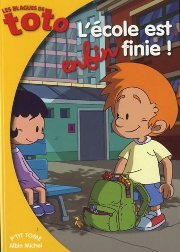 Livrenpoche : Les blagues de Toto : L'école est enfin finie - Collectif - Livre