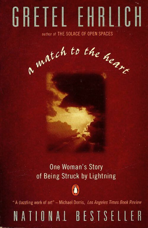 Livrenpoche : A match to the heart - Gretel Ehrlich - Livre
