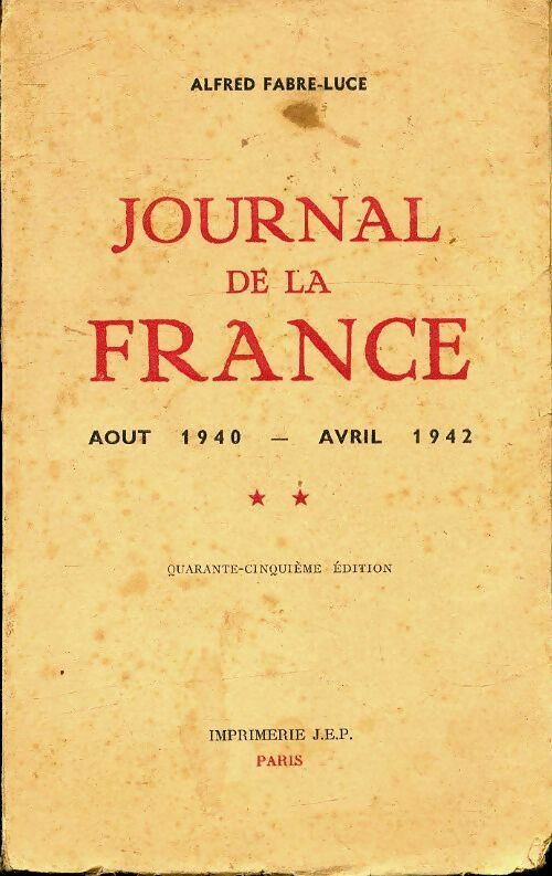 Livrenpoche : Journal de la France Tome II : Août 1940 - Avril 1942 - Alfred Fabre-Luce - Livre