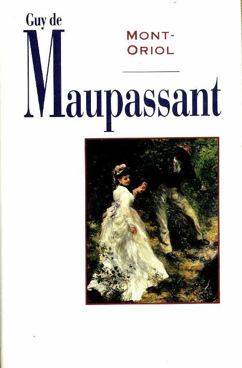 Livrenpoche : Mont-Oriol - Guy De Maupassant - Livre
