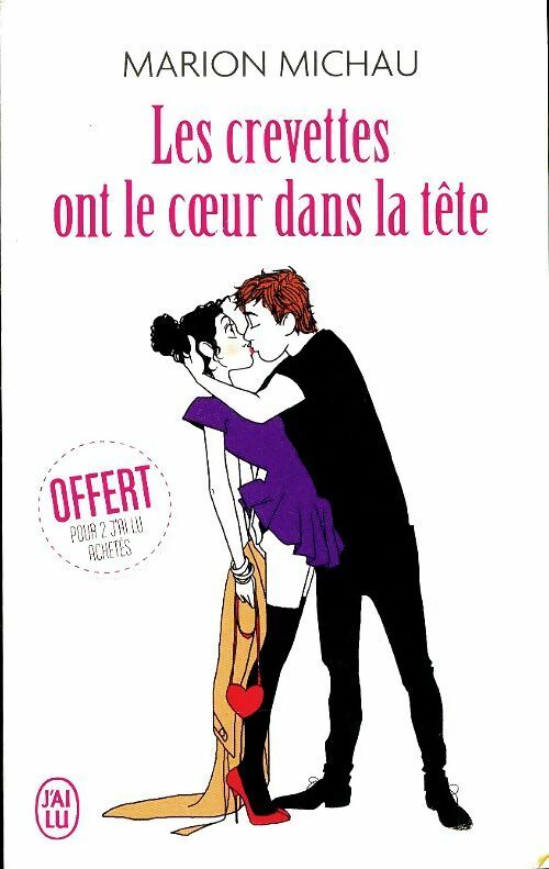Livrenpoche : Les crevettes ont le coeur dans la tête - Marion Michau - Livre