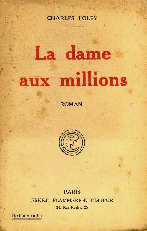 La dame aux millions - Charles Foley -  Poche Flammarion - Livre