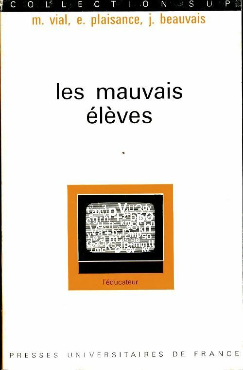 Livrenpoche : Les mauvais élèves - Monique Vial, Jean Beauvais - Livre