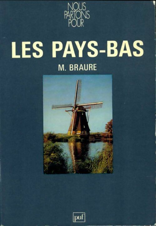 Livrenpoche : Nous partons pour les Pays-Bas - Maurice Braure - Livre