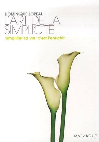 Livrenpoche : L'art de la simplicité - Dominique Loreau - Livre
