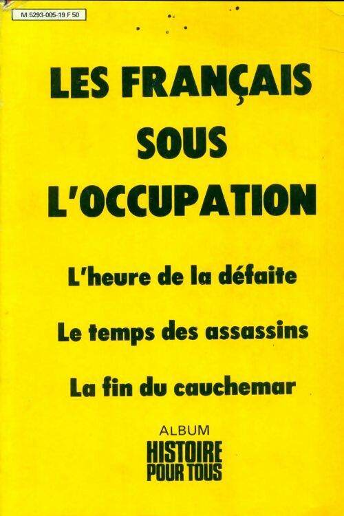 Livrenpoche : Album histoire pour tous n°5 : Les français sous l'occupation - Collectif - Livre