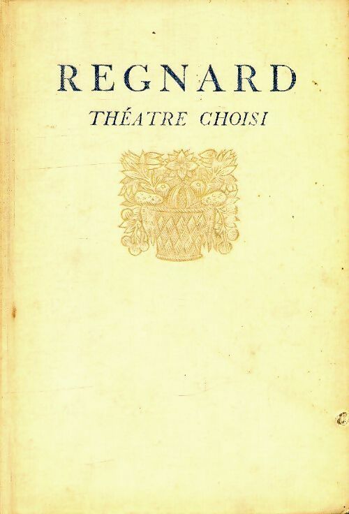 Livrenpoche : Théâtre choisi Tome I - Jean-François Regnard - Livre