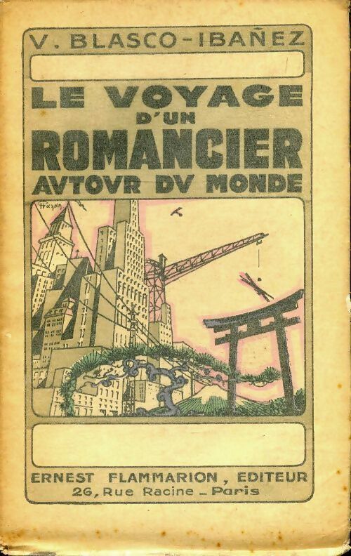 Livrenpoche : Le voyage d'un romancier autour du monde - Vicente Blasco Ibanez - Livre