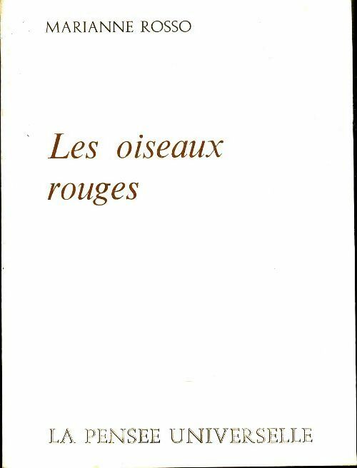 Livrenpoche : Les oiseaux rouges - Marianne Rosso - Livre