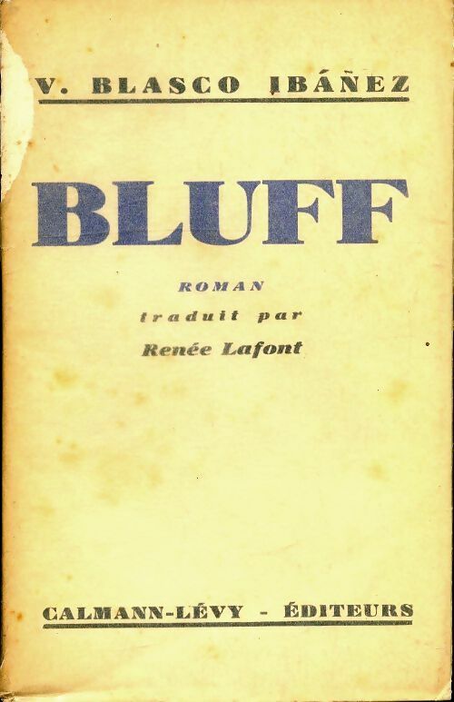 Livrenpoche : Bluff - Vicente Blasco Ibanez - Livre