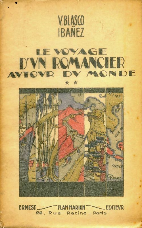 Livrenpoche : Le voyage d'un romancier autour du monde Tome II - Vicente Blasco Ibanez - Livre