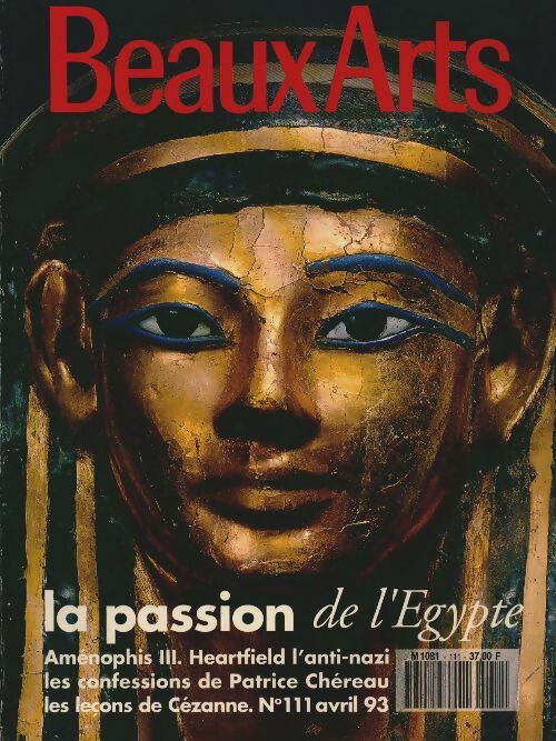 Livrenpoche : Beaux-Arts Magazine n°111 : La passion de l'Egypte - Collectif - Livre