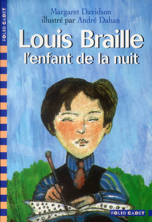 Livrenpoche : Louis Braille l'enfant de la nuit - Margaret Davidson - Livre
