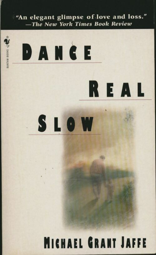 Livrenpoche : Dance real slow - Michael Grant Jaffe - Livre