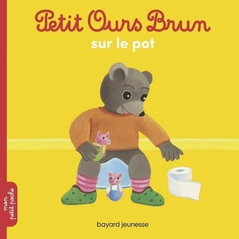 Livrenpoche : Petit ours brun sur le pot - Marie Aubinais - Livre