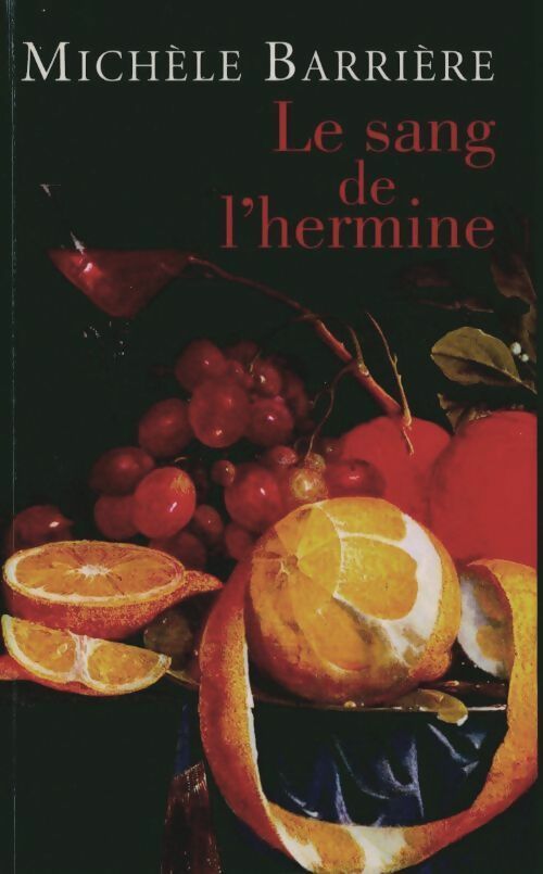 Livrenpoche : Le sang de l'Hermine - Michèle Barrière - Livre