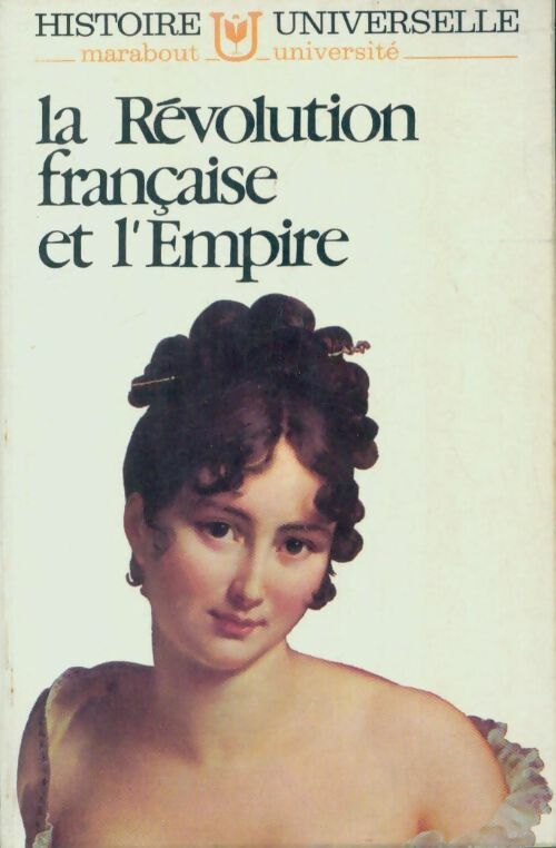 Livrenpoche : Histoire Universelle Tome IX : La révolution française et l'Empire - Carl Grimberg - Livre