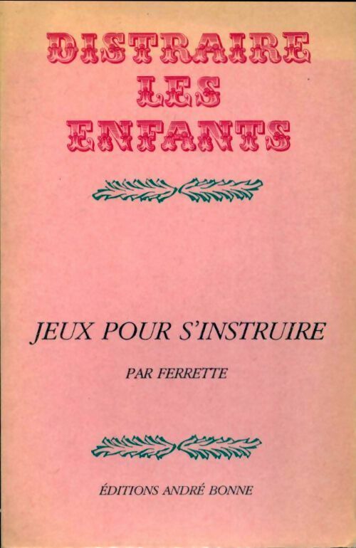 Livrenpoche : Jeux pour s'instruire - Ferrette - Livre