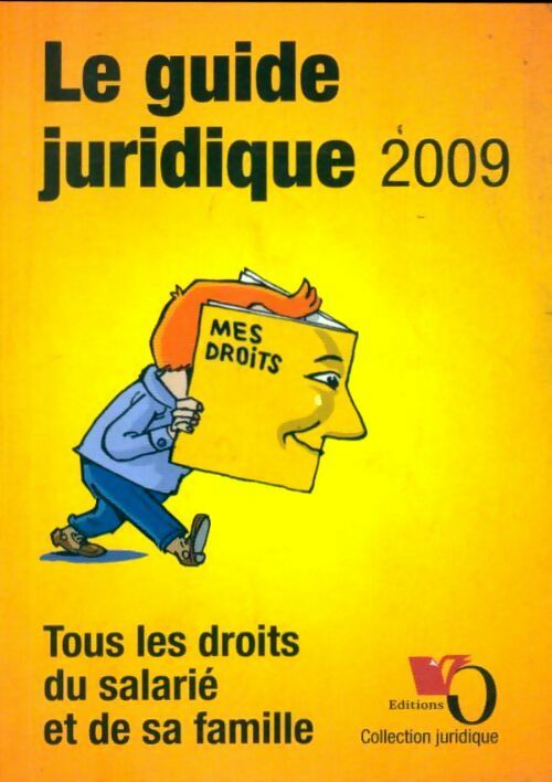Le guide juridique 2009 - Collectif -  Collection juridique - Livre