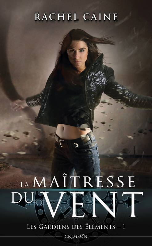 Les gardiens des éléments Tome I : La maîtresse - Rachel Caine - Livre