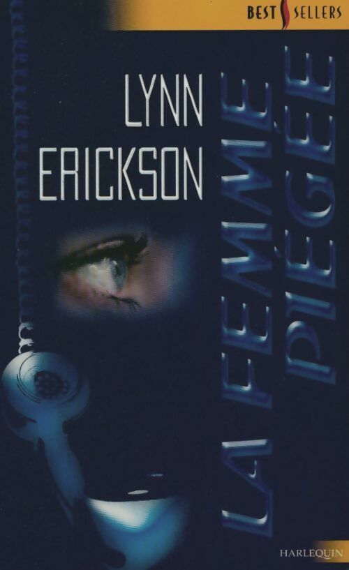 Livrenpoche : La femme piégée - Lynn Erickson - Livre