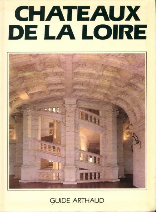 Livrenpoche : Chateaux de la Loire - Christine Rivet - Livre