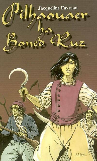 Livrenpoche : Pilhaouaer ha boned ruz - Jacqueline Favreau - Livre