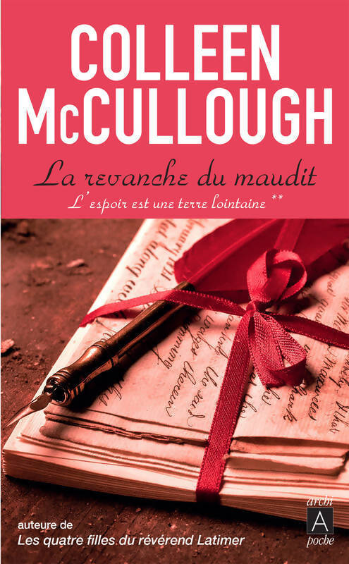 L'espoir est une terre lointaine Tome II : La revanche du maudit - Colleen McCullough - Livre