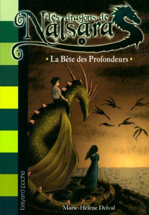 Livrenpoche : Les dragons de nalsara Tome V : La bête des profondeurs - Marie-Hélène Delval - Livre