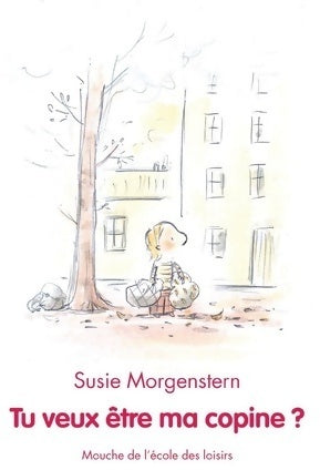 Livrenpoche : Tu veux être ma copine ? - Susie Morgenstern - Livre