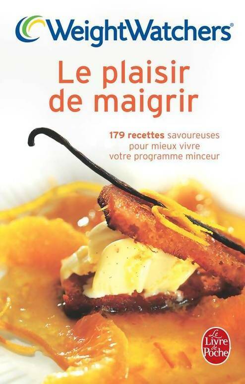 Livrenpoche : Le plaisir de maigrir - Weight Watchers - Livre