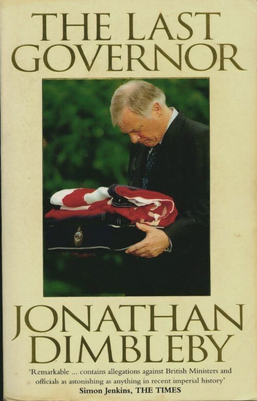 Livrenpoche : The last governor - Jonathan Dimbleby - Livre