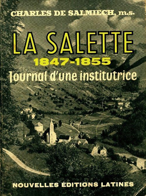 Livrenpoche : La Salette 1847-1855 : Journal d'une institutrice - Charles De Salmiech - Livre
