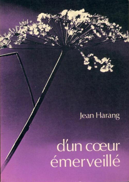 Livrenpoche : D'un coeur émerveillé - Jean Harang - Livre